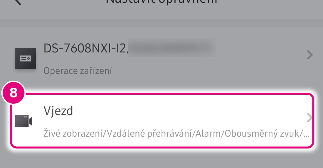 Obrazovka Nastavit oprávnění se zvýrazněným řádkem kamery Vjezd